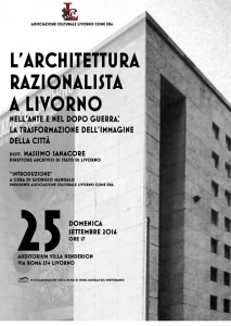 L'ARCHITETTURA RAZIONALISTA A LIVORNO A LIVORNO nell'ante e nel dopoguerra: La Trasformazione dell'immagine della città @ Auditorum Villa Henderson | Livorno | Toscana | Italia