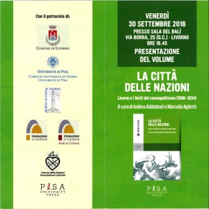 Presentazione del Volume La Città delle Nazioni di Andrea Addobbati e Marcella Aglietti @ Sala del Balì | Livorno | Toscana | Italia
