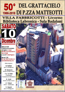 50° DEL GRATTACIELO DI P.ZZA MATTEOTTI @ Villa Fabbricotti, Biblioteca Labronica, Sala Badaloni | Livorno | Toscana | Italia
